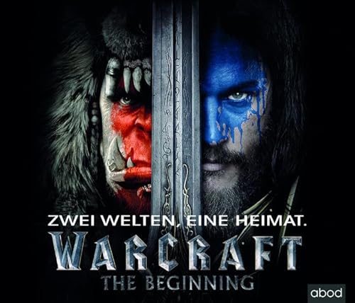 Warcraft - Der offizielle Roman zum Film (Warcraft Kinofilm): . von ABOD Verlag