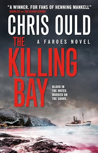 The Killing Bay: A Faroes Novel (Faroes, 2)