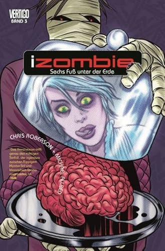 iZombie: Bd. 3: Sechs Fuß unter der Erde