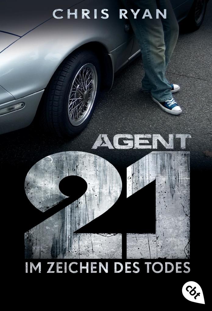Agent 21 Band 01 - Im Zeichen des Todes von cbt