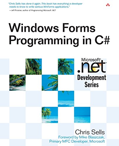 Windows Forms Programming in C# (MICROSOFT NET DEVELOPMENT SERIES) von Addison Wesley
