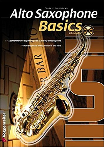 Alto Saxophone Basics: How to start Saxophone playing von Voggenreiter