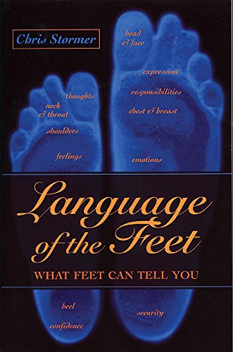Language of the Feet: What Feet Can Tell You von Hodder Arnold