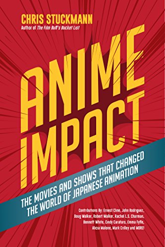Anime Impact: The Movies and Shows that Changed the World of Japanese Animation (Anime Book, Studio Ghibli, and Readers of The Soul of Anime) von MANGO