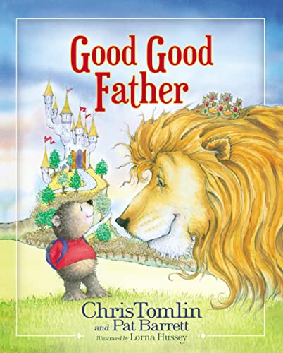 Good Good Father von Thomas Nelson