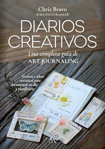 Diarios Creativos: Una completa guía de art journaling (Estilo de vida) von Almuzara