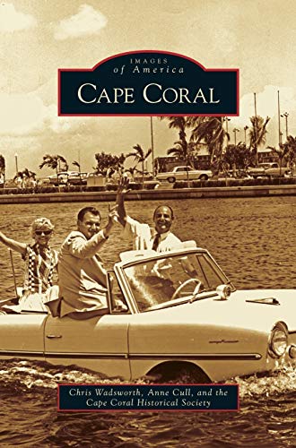 Cape Coral von Arcadia Publishing Library Editions