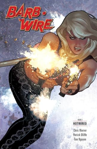 Barb Wire Book 2: Hotwired von Dark Horse Books