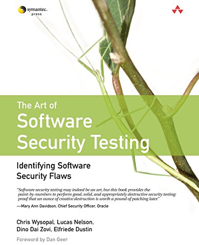 Art of Software Security Testing, The: Identifying Software Security Flaws: Identifying Software Security Flaws