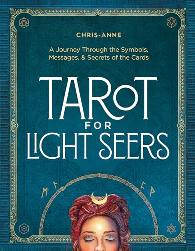 Tarot for Light Seers: A Journey Through the Symbols, Messages, & Secrets of the Cards von Hay House Inc