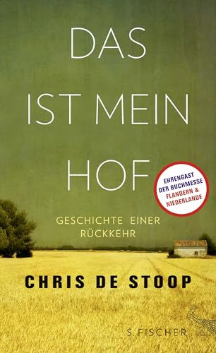 Das ist mein Hof: Geschichte einer Rückkehr