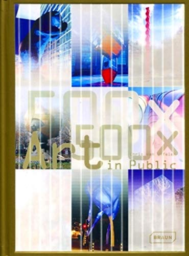 500 x Art in Public: Masterpieces from the Ancient World to the Present