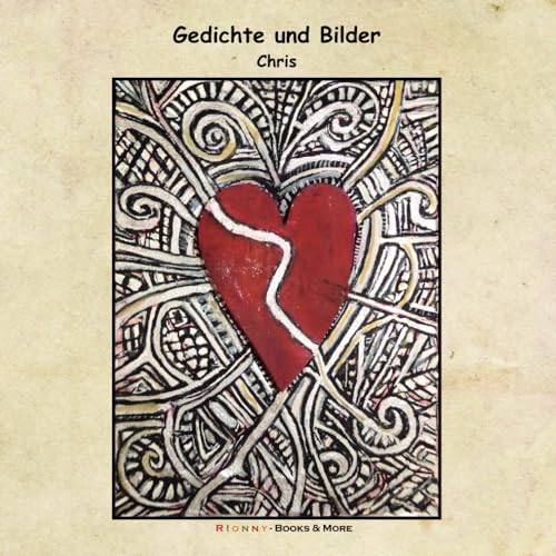 Gedichte und Bilder von Independently published