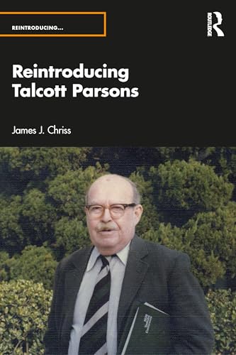 Reintroducing Talcott Parsons von Routledge