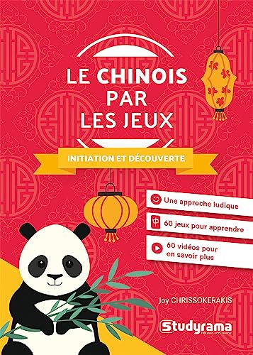 Le chinois par les jeux: Initiation et découverte von STUDYRAMA