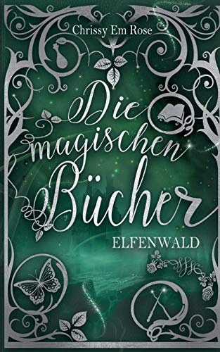 Die magischen Bücher: Elfenwald