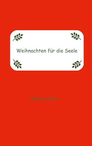 Weihnachten für die Seele von Book on Demand