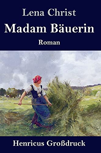 Madam Bäuerin (Großdruck): Roman