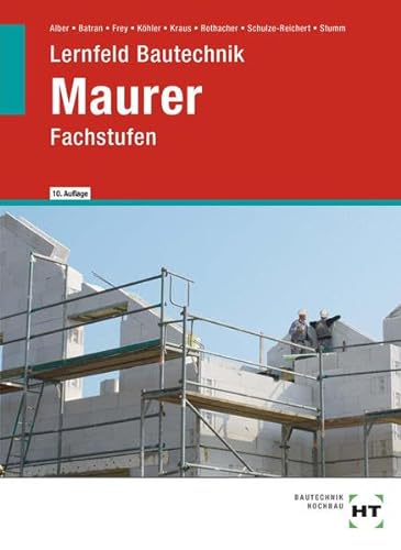 Lernfeld Bautechnik: Maurer - Fachstufen