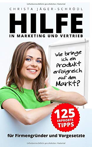 Hilfe! Wie bringe ich ein Produkt erfolgreich auf den Markt?