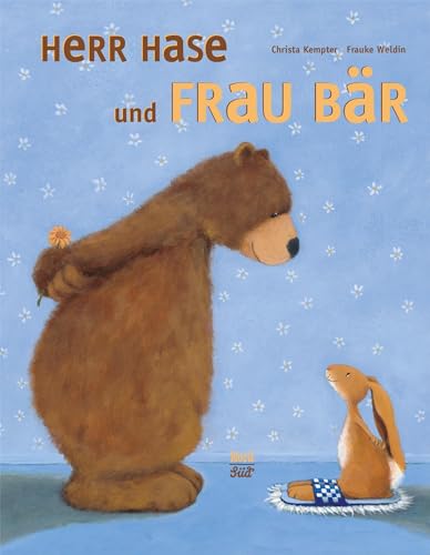 Herr Hase und Frau Bär: Bilderbuch. HörFux. Mit MP3-Geheimcode