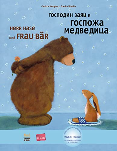 Herr Hase & Frau Bär: Kinderbuch Deutsch-Russisch mit MP3-Hörbuch zum Herunterladen (Herr Hase und Frau Bär)