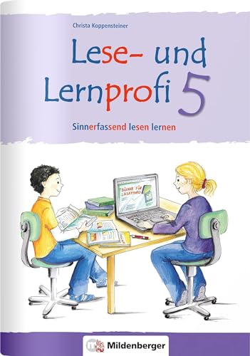 Lese- und Lernprofi 5 – Arbeitsheft – silbierte Ausgabe: Sinnerfassend lesen lernen, Klasse 5 (Lese- und Lernprofi: blau/rot silbiert)