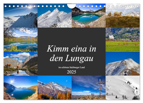 Kimm eina in den Lungau (Wandkalender 2025 DIN A4 quer), CALVENDO Monatskalender