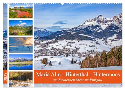 Maria Alm - Hinterthal - Hintermoos (Wandkalender 2025 DIN A2 quer), CALVENDO Monatskalender von CALVENDO