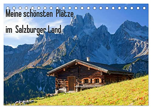 Meine schönsten Plätze im Salzburger Land (Tischkalender 2025 DIN A5 quer), CALVENDO Monatskalender von CALVENDO