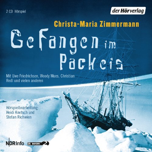 Gefangen im Packeis: CD Standard Audio Format, Lesung von DerHörVerlag