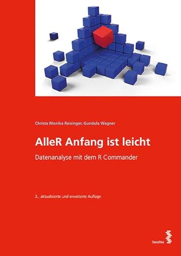 AlleR Anfang ist leicht Datenanalyse mit dem R Commander von facultas.wuv Universitts
