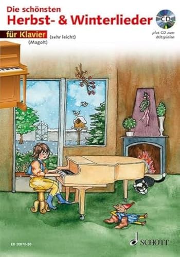 Die schönsten Herbst- und Winterlieder: Sankt Martin, Nikolauslieder und Weihnachtslieder. Klavier. Die schönsten Herbst- und Winterlieder: Sankt Martin, Nikolauslieder und Weihnachtslieder. Klavier.