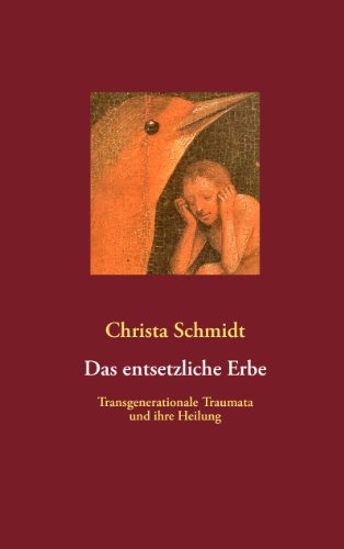 Das entsetzliche Erbe: Transgenerationale Traumata und ihre Heilung