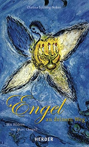 Engel an deinem Weg: Mit Bildern von Marc Chagall
