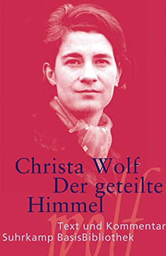 Der geteilte Himmel: Erzählung (Suhrkamp BasisBibliothek) von Suhrkamp Verlag AG