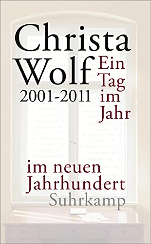 Ein Tag im Jahr im neuen Jahrhundert: 2001-2011 (suhrkamp taschenbuch)