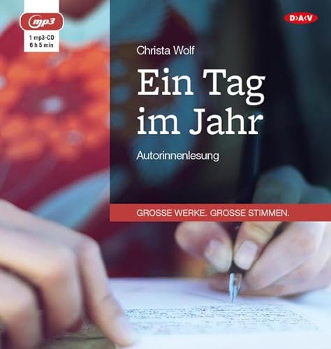 Ein Tag im Jahr: Autorinnenlesung (1 mp3-CD) (Christa Wolf) von Der Audio Verlag, Dav
