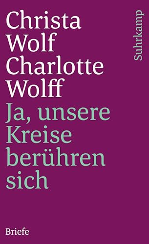 Ja, unsere Kreise berühren sich: Briefe (suhrkamp taschenbuch)