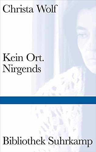 Kein Ort. Nirgends (Bibliothek Suhrkamp) von Suhrkamp Verlag AG