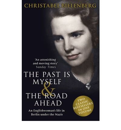 ThePast is Myself & The Road Ahead Omnibus by Bielenberg, Christabel ( Author ) ON Sep-01-2011, Paperback von Transworld Publishers Ltd