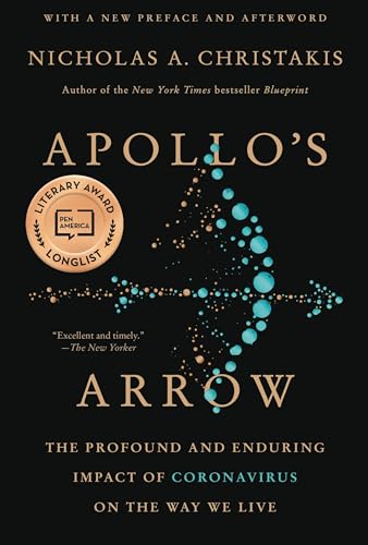 Apollo's Arrow: The Profound and Enduring Impact of Coronavirus on the Way We Live von LITTLE, BROWN