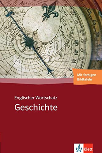 Englischer Wortschatz Geschichte: Buch mit farbigen Bildtafeln