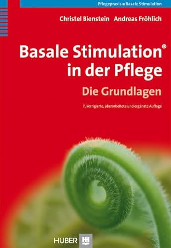 Basale Stimulation® in der Pflege: Die Grundlagen