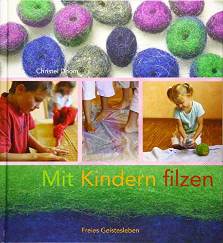 Mit Kindern filzen