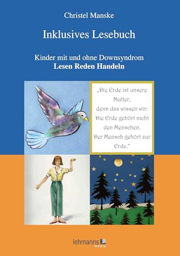 Inklusives Lesebuch: Kinder mit und ohne Downsyndrom - Lesen Reden Handeln