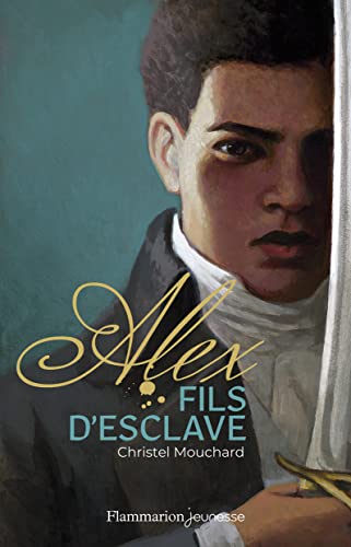 Alex fils d'esclave Alex fils d'esclave