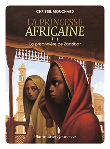 La Princesse africaine, Tome 2 : La prisonnière de Zanzibar von CASTOR POCHE