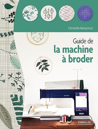 Guide de la machine à broder