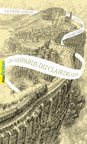 La passe-miroir 2: Les disparus du Clairdelune